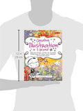 Creative Illustration & Beyond: Inspiring tips, techniques, and ideas for transforming doodled designs into whimsical artistic illustrations and mixed-media projects (Creative...and Beyond)