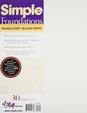 Simple Foundations Translucent Vellum Paper