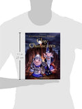 Creating Fantasy Polymer Clay Characters: Step-by-Step Trolls, Wizards, Dragons, Knights, Skeletons, Santa, and More!