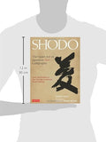 Shodo: The Quiet Art of Japanese Zen Calligraphy, Learn the Wisdom of Zen Through Traditional Brush Painting