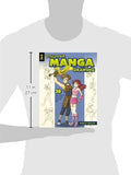 Discover Manga Drawing: 30 Easy Lessons for Drawing Guys And Girls