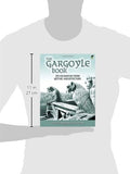 The Gargoyle Book: 572 Examples from Gothic Architecture (Dover Architecture)