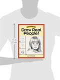 Draw Real People! (Discover Drawing)