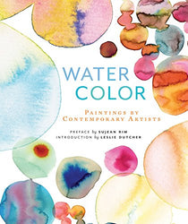 Watercolor: Paintings of Contemporary Artists