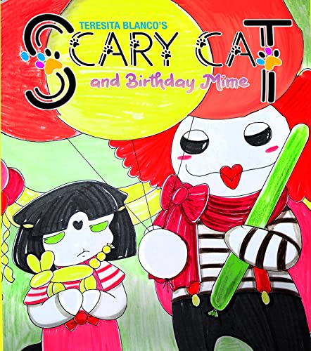 Scary Cat and Birthday Mime