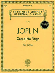 Joplin - Complete Rags for Piano (Schirmer's Library of Musical Classics) Vol. 2020