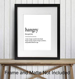 Hangry Definition Wall Art Print Typography - 8x10 Unframed Photo - Makes a Great Gift for Kitchens - Funny Home Decor