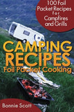 Camping Recipes: Foil Packet Cooking