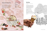 Hello, My Name Is Ice Cream: The Art and Science of the Scoop: A Cookbook