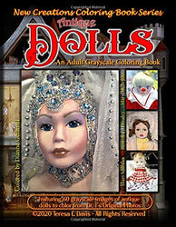 New Creations Coloring Book Series: Antique Dolls