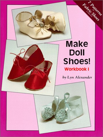 Make Doll Shoes!  Workbook I