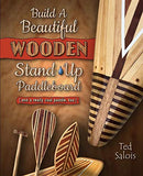 Build A Beautiful Wooden Stand-Up Paddleboard