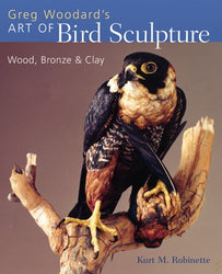 Greg Woodard's Art of Bird Sculpture: Wood, Bronze & Clay