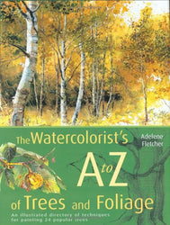 Watercolorist's A to Z of Trees and Foliage