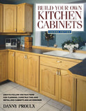 Build Your Own Kitchen Cabinets (Popular Woodworking)