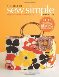 The Best of Sew Simple Magazine  (Leisure Arts #4826): A Collection of Quick Projects