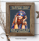 I'm Mostly Peace Love and Light Wall Art - Bohemian Boho Wall Decor - Inspirational Hippy Trippy Hippie Room Decor - Spiritual Motivational Poster - Funny Sayings Quotes - New Age Gifts for Women