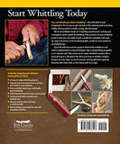 Complete Starter Guide to Whittling: 24 Easy Projects You Can Make in a Weekend (Fox Chapel Publishing) Beginner-Friendly Step-by-Step Instructions, Tips, and Ready-to-Carve Patterns for Toys & Gifts