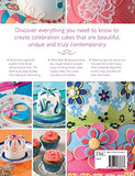 The Contemporary Cake Decorating Bible: Over 150 techniques and 80 stunning projects