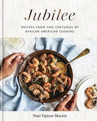 Jubilee (Recipes from Two Centuries of African American Cooking)