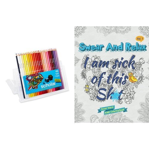 I am sick of this st (Swear and Relax #1): Swear Word Coloring Book (Volume 1) and Prismacolor