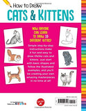 How to Draw Cats & Kittens: Step-by-step instructions for 20 different kitties (Learn to Draw)
