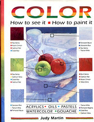 Color: How to See It How to Paint It