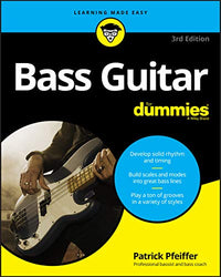 Bass Guitar For Dummies, 3rd Edition (For Dummies (Music))