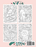 Inspirational Animals Coloring Book: A Motivational Coloring Gift Book For Adults Relaxation During These Difficult Times with Stress Relieving Animal Designs and Positive Uplifting Quotes