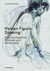 Human Figure Drawing: Drawing Gestures, Postures and Movements