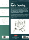 Art of Basic Drawing: Discover simple step-by-step techniques for drawing a wide variety of subjects in pencil (Collector's Series)