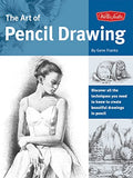 The Art of Pencil Drawing: Learn how to draw realistic subjects with pencil (Collector's Series)