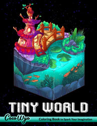 Tiny World Coloring Book: A Delightful Journey Into The Magical World with Tiny Structures.