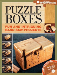 Puzzle Boxes: Fun and Intriguing Bandsaw Projects (Popular Woodworking)