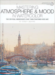 Mastering Atmosphere & Mood in Watercolor: The Critical Ingredients That Turn Paintings into Art