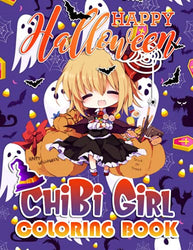Chibi Girls Halloween Coloring Book: Kawaii Colouring Pages with Candy Cute Anime In Fun Spooky Halloween Manga Scenes For Kids and Adults