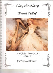 Play the Harp Beautifully! A Self-Teaching Book Level 1