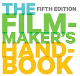 The Filmmaker's Handbook, 2013 Edition