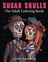 Sugar Skulls: The Adult Coloring Book