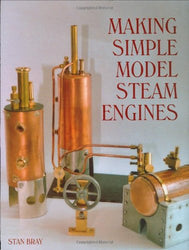 Making Simple Model Steam Engines