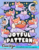 Joyful Pattern Coloring Book: Adult Coloring Book with Beautiful Flowers, Cute Animals, Botanical Patterns For Stress Relief and Relaxation