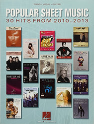 Popular Sheet Music - 30 Hits from 2010-2013