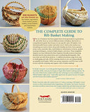 Basket Essentials: Rib Basket Weaving: Techniques and Projects for DIY Woven Reed Baskets (Fox Chapel Publishing) Traditional Methods, Step-by-Step, with 15 Patterns for Egg, Potato, and Appalachian