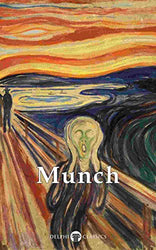 Delphi Collected Paintings of Edvard Munch (Illustrated) (Delphi Masters of Art Book 38)