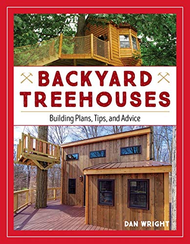 Backyard Treehouses: Building Plans, Tips, and Advice