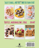 Sally's Candy Addiction: Tasty Truffles, Fudges & Treats for Your Sweet-Tooth Fix (Sally's Baking Addiction)