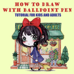 How to Draw with Ballpoint Pen Tutorial for Kids and Adults: Creative Hand Painted Color Illustration Beginner's Guide (Self-learning Coloring Book)
