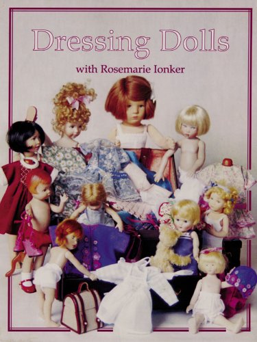 Dressing Dolls with Rosemarie Ionker