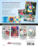 Tie-Dye 101: How to Make Over 20 Fabulous Patterns (Design Originals) Learn the Secrets of Paper Fold, Tying, and Crumple-Dye for Sunbursts, Strips, Circles, Swirls, & More, for Both Kids and Adults