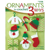 Ornaments to Crochet 3 Ways-12 Festive Christmas Ornament Designs, Simple to Make in 3 Different Sizes